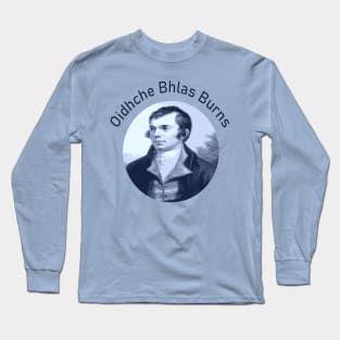 Robbie Burns - Oidhche Bhlas Burns Gaelic Text In Blue Long Sleeve T-Shirt